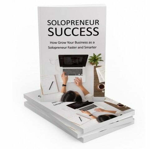 Solopreneur Success – eBook with Resell Rights Solopreneur Success – eBook with Resell Rights