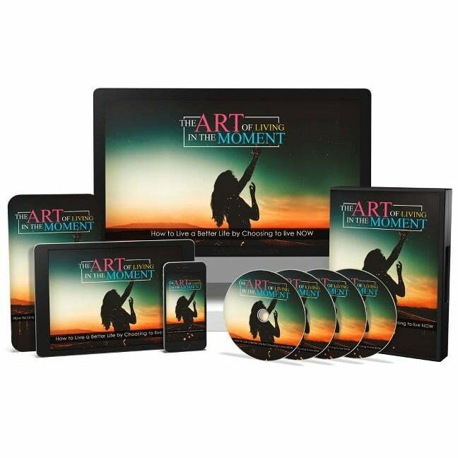 The Art of Living in the Moment – Video Course with Resell Rights The Art of Living in the Moment – Video Course with Resell Rights